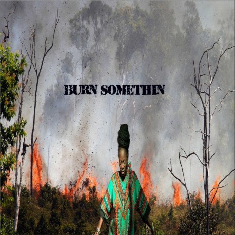 Burn Somethin (McSauce Mix)