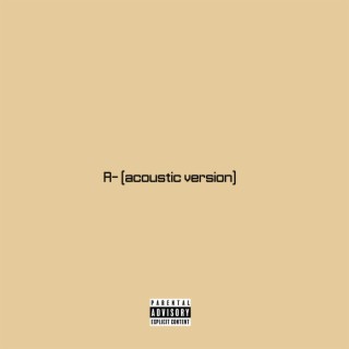 R- (Acoustic Version)