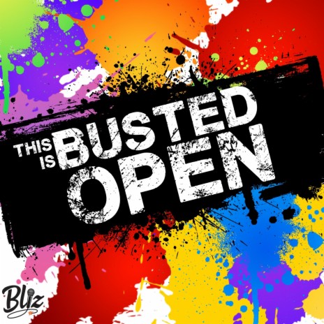 This Is Busted Open | Boomplay Music