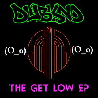 The Get Low EP