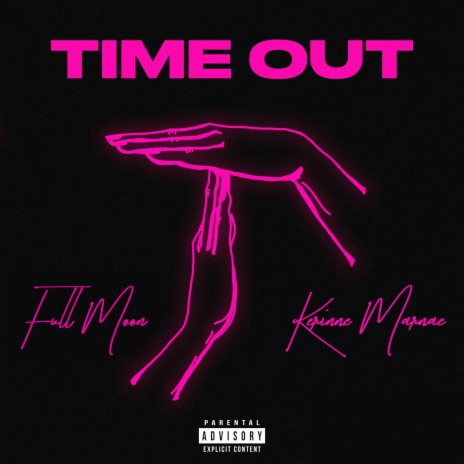 Time Out ft. Kerinne Marnae