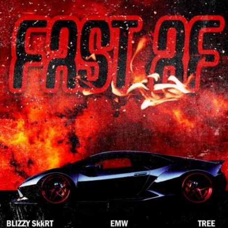 Fast AF ft. EMW Tree | Boomplay Music
