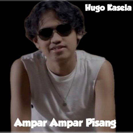 Ampar Ampar Pisang | Boomplay Music