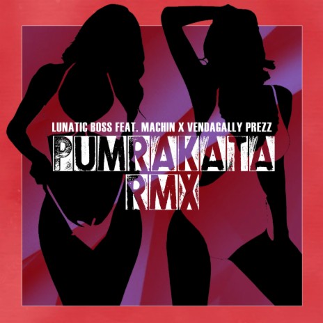 Pumrakata ft. Lunatic Boss, Machin & Vendagally Prezz | Boomplay Music