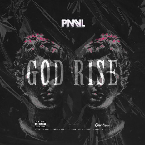 GOD RISE ft. Questions Recordings