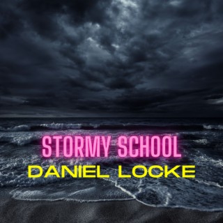 Stormy School