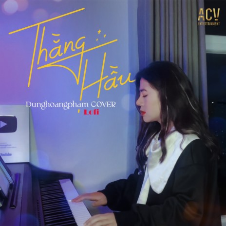 Thằng Hầu (Liam Lofi) ft. ACV | Boomplay Music