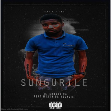 Sungurile (feat. Msash Da Vocalist) | Boomplay Music