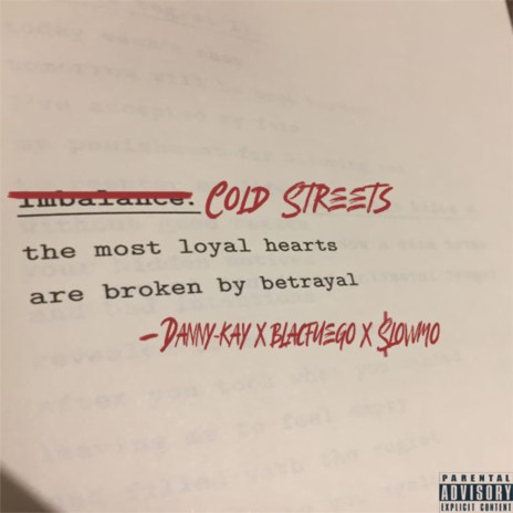 Cold Streets ft. Blacfuego & $lowmo | Boomplay Music