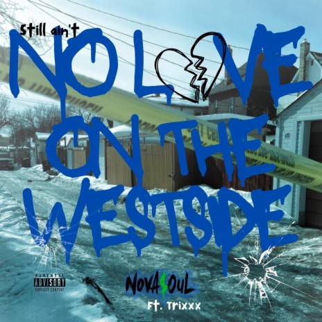 Still aint no love on the west side | Boomplay Music