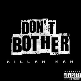 Dont Bother lyrics | Boomplay Music