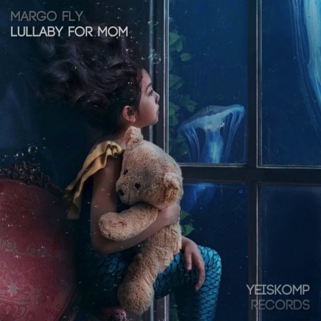 Lullaby For Mom (Original Mix) | Boomplay Music