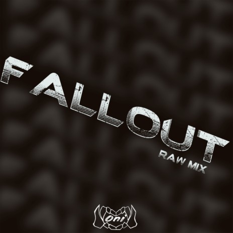 Fallout (Raw Mix) | Boomplay Music