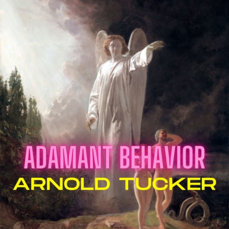 Adamant Behavior | Boomplay Music