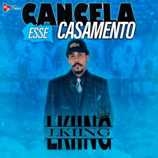 Cancela Esse Casamento ft. DJ Alle Mark lyrics | Boomplay Music