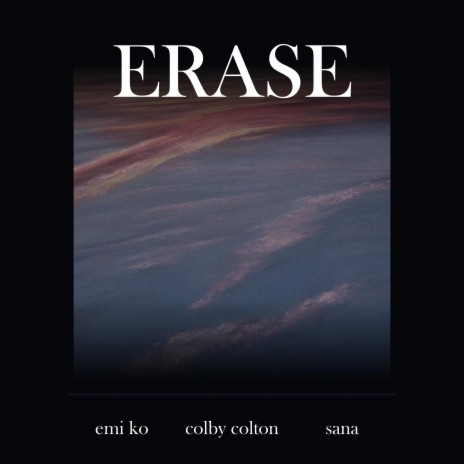 Erase ft. Sana & pav | Boomplay Music
