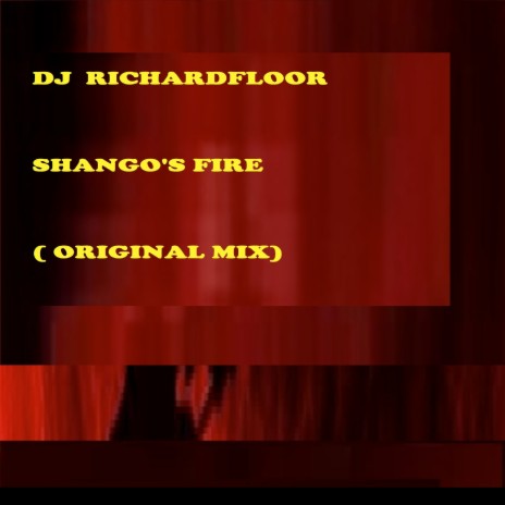 Shango's Fire | Boomplay Music