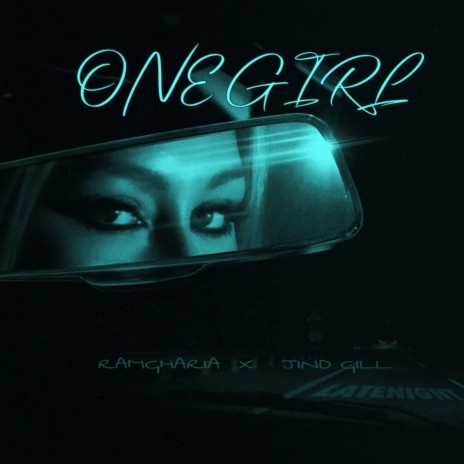 One Girl ft. Jind Gill | Boomplay Music