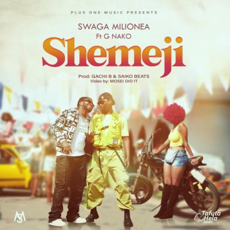 Shemeji ft. G Nako | Boomplay Music