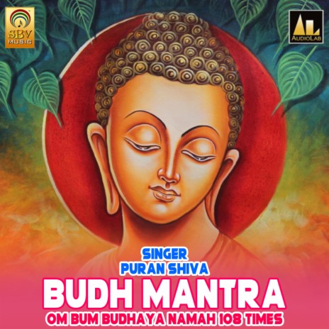 Budh Mantra Om Bum Budhaya Namah 108 Times | Boomplay Music