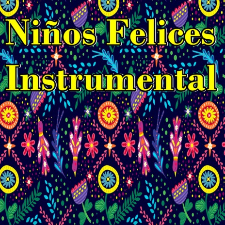 Niños Felices Instrumental