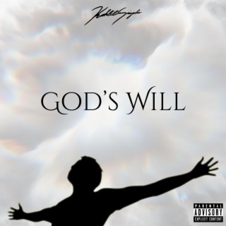 God's Will lyrics | Boomplay Music