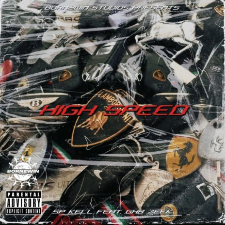 HIGH SPEED ft. GHB Zeek | Boomplay Music