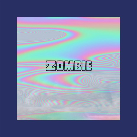 Zombie | Boomplay Music