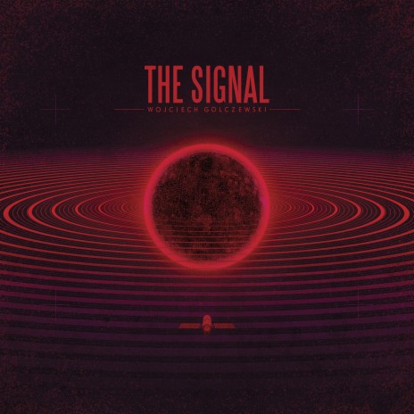 The Signal | Boomplay Music