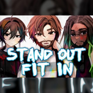 Stand Out, Fit In (Cover)