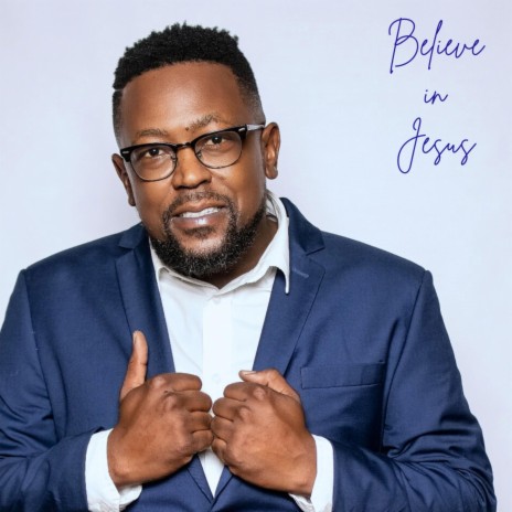 Believe in Jesus | Boomplay Music