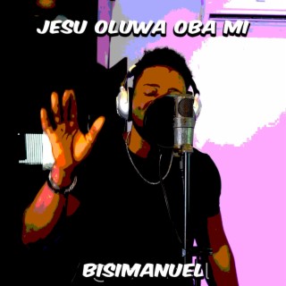 Jesu Oluwa Oba Mi (Hymn)