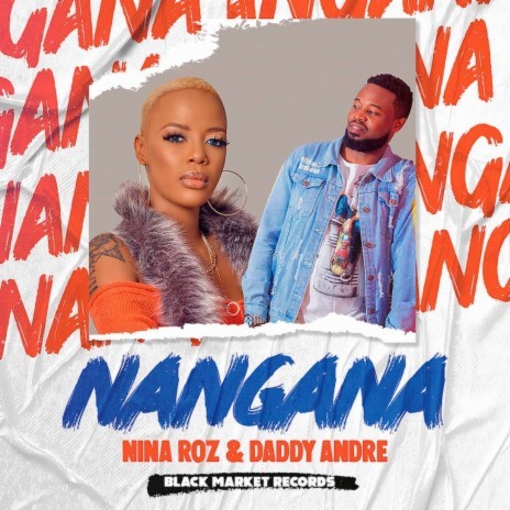 Nangana ft. Daddy Andre | Boomplay Music