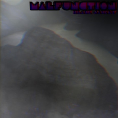 Malfunction | Boomplay Music