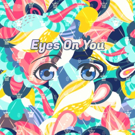 Eyes On You