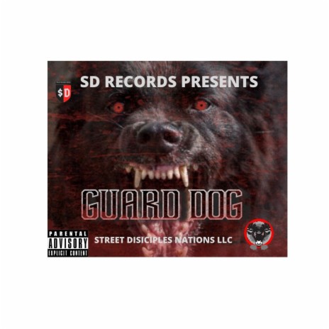 Guard Dog ft. The Kid Of SD | Boomplay Music