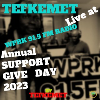 TEFKEMET LIVE AT WPRK91.5 FM RADIO ANNUAL GIVE DAY 2023 (Live Version)