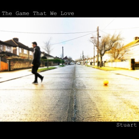 The Game That We Love | Boomplay Music