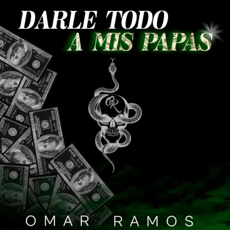 Darle todo a mis papas | Boomplay Music