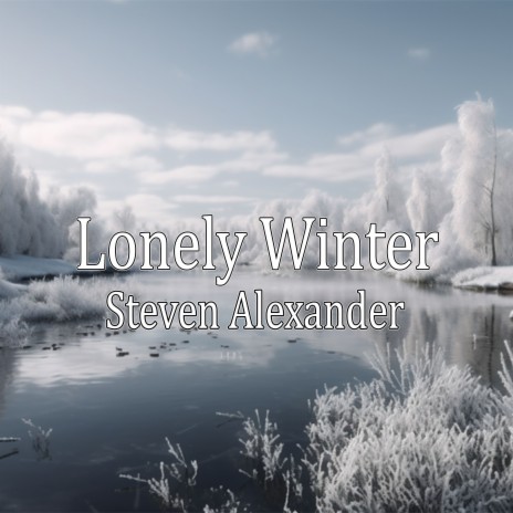 Lonely Winter | Boomplay Music