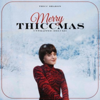 Merry Thiccmas: Unwrapped (Deluxe)