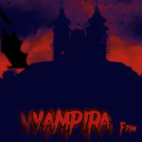 VAMPIRA | Boomplay Music