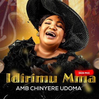 Idirimu Mma (Eze Mo) lyrics | Boomplay Music