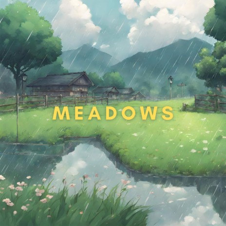 Meadows | Boomplay Music