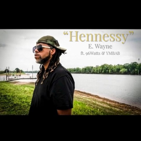Hennessy ft. 96 Watts & YMBAB | Boomplay Music