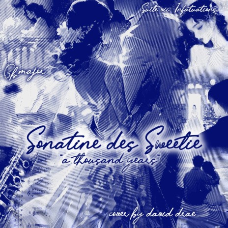 Sonatine des Sweetie (A Thousand Years) | Boomplay Music