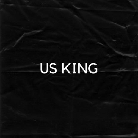 US KING | Boomplay Music