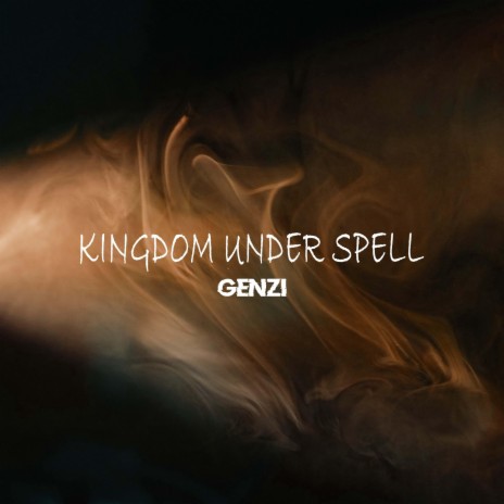 Kingdom Under Spell | Boomplay Music