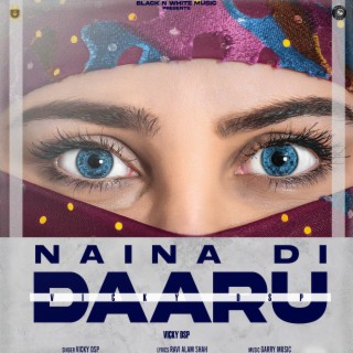 Naina Di Daaru