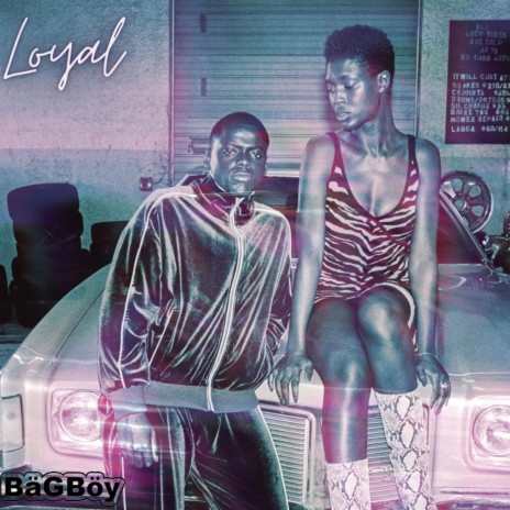 Loyal | Boomplay Music